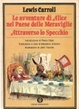 Cover of Le avventure di Alice nel Paese delle Meraviglie e Attraverso lo Specchio