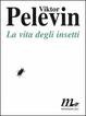 Cover of La vita degli insetti