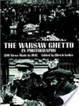 Cover of The Warsaw ghetto in photographs