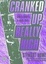 Cover of Cranked Up Really High