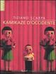 Cover of Kamikaze d'Occidente