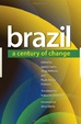 Cover of Brazil: A Century of Change