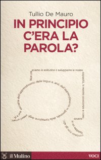 More about In principio c'era la parola?