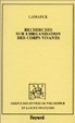 Cover of Recherches sur l'organisation des corps vivants