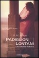 Immagine di Padiglioni lontani