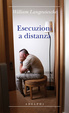 Cover of Esecuzioni a distanza
