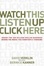 Cover of "Watch This, Listen Up, Click Here"