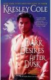 Dark Desires After Dusk (The Immortals After Dark, Book 5)