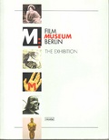 Filmmuseum Berlin: The Exhibition (English Edition)