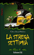 Cover of La strega Settimia
