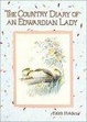 Cover of The Country Diary Of An Edwardian Lady