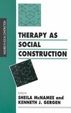 Cover of Therapy as Social Construction