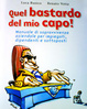 Cover of Quel bastardo del mio capo