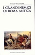 Cover of I grandi nemici di Roma antica
