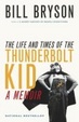Cover of The Life and Times of the Thunderbolt Kid
