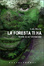 Cover of La foresta ti ha