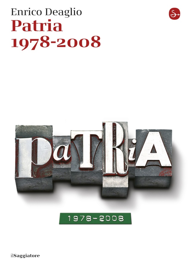 Più riguardo a Patria 1978-2008
