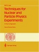 Cover of Techniques for Nuclear and Particle Physics Experiments