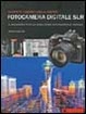 Cover of Scoprite i segreti della vostra fotocamera digitale SLR