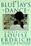 Cover of "The Blue Jay's Dance"