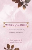 Women of the Bible : A One-Year Devotional Study of Women in Scripture