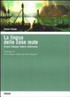 Cover of La lingua delle cose mute. Scipio Slataper vitalissimo lettore