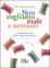 Cover of Non vogliamo male a nessuno