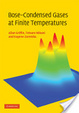 Cover of Bose-Condensed Gases at Finite Temperatures