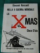 Cover of Nella II Guerra Mondiale la: Xa Mas. Gioco d'ala