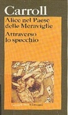 Alice nel Paese delle meraviglie. Dietro lo specchio