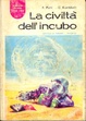 Cover of La civiltà dell'incubo