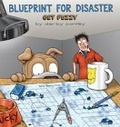 Blueprint for Disaster : A Get Fuzzy Collection
