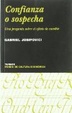 Cover of Confianza o sospecha