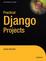 Cover of Practical Django Projects