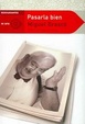Cover of Pasarla bien