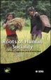 Cover of Roots of Human Sociality