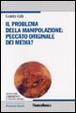 Cover of Il problema della manipolazione: peccato originale dei media?