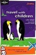 Cover of Lonely Planet Travel With Children