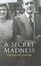 Cover of "A Secret Madness"