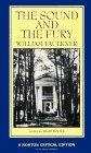 The Sound and the Fury : An Authoritative Text Backgrounds and Contexts Criticism (Norton Critical Editions)