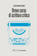 Cover of Breve corso di scrittura critica