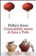 Cover of L'incredibile storia di Soia e Tofu