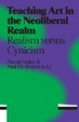 Cover of Teaching Art in the Neoliberal Realm