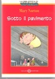 Cover of Sotto il pavimento