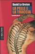 Cover of La pelle e la traccia