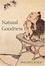 Cover of Natural Goodness