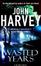 Cover of "Wasted Years"