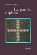 Cover of La parola dipinta