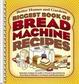 Cover of Biggest Book of Bread Machine Recipes
