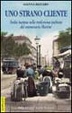 Cover of Uno strano cliente